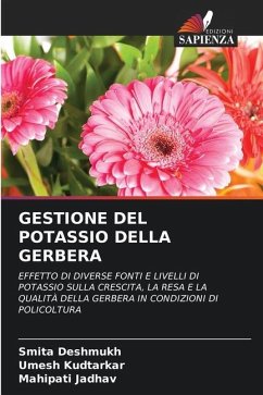 GESTIONE DEL POTASSIO DELLA GERBERA - Deshmukh, Smita;Kudtarkar, Umesh;Jadhav, Mahipati