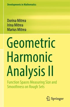 Geometric Harmonic Analysis II - Mitrea, Dorina;Mitrea, Irina;Mitrea, Marius