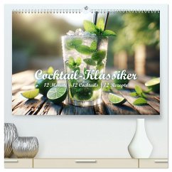 Cocktail-Klassiker (hochwertiger Premium Wandkalender 2025 DIN A2 quer), Kunstdruck in Hochglanz - Calvendo;R. Stuhlmann, Peter