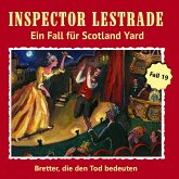 Inspector Lestrade CD 19: Bretter, die die Tod bedeuten
