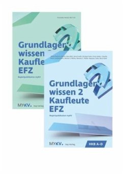 Grundlagenwissen 2 Kaufleute EFZ - HKB A bis HKB E - Bieli, Alex;Balmer-Zahnd, Rahel;Friedli, Vera