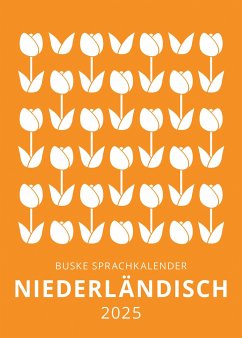 Sprachkalender Niederländisch 2025 - Lorch, Judith