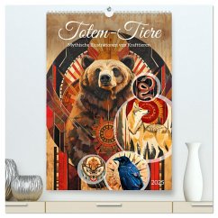 Totem-Tiere - Mythische Illustrationen von Krafttieren (hochwertiger Premium Wandkalender 2025 DIN A2 hoch), Kunstdruck in Hochglanz