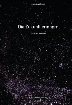 Die Zukunft erinnern - Griebel, Christina