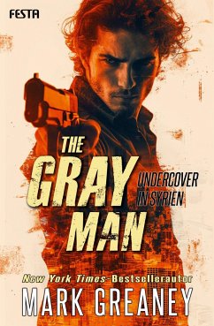 The Gray Man - Undercover in Syrien - Greaney, Mark