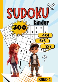 Sudoku Kinder -300 Sudoku - Milles, Nora;Piok, Anna;Dobslaw, Tatjana