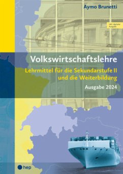 Volkswirtschaftslehre (Print inkl. digitaler Ausgabe, Neuauflage 2024) - Brunetti, Aymo
