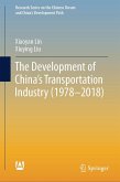 The Development of China's Transportation Industry (1978-2018)