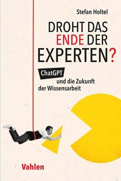 Droht das Ende der Experten? (eBook, PDF) - Holtel, Stefan
