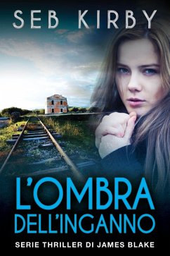 L'ombra dell'inganno (Serie James Blake, #2) (eBook, ePUB) Cover L'ombra dell'inganno (Serie James Blake, #2) (eBook, ePUB)