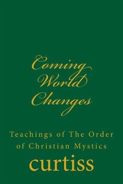 Coming World Changes - Curtiss, Frank Homer; Curtiss, Harriette Augusta