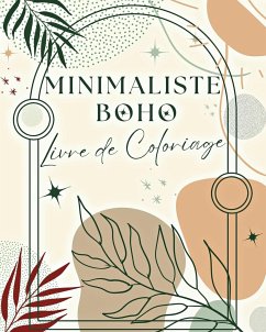 Minimaliste Boho Livre de Coloriage - Walter, Valery D.