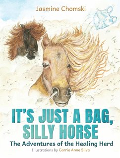 It's Just a Bag, Silly Horse - Chomski, Jasmine