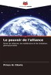 Le pouvoir de l'alliance - Bild 1