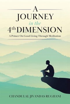 A Journey in the 4th Dimension - Rughani, Chandulal Jivandas