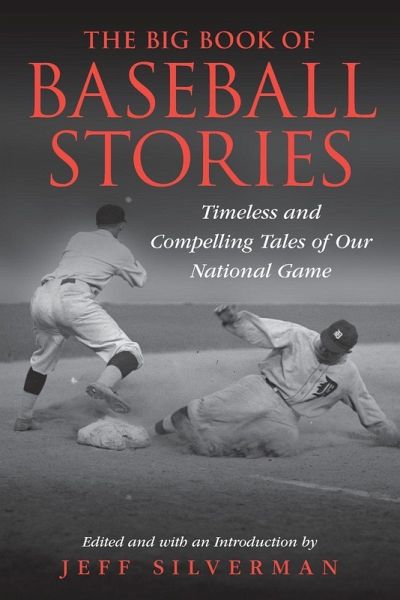 The Big Book of Baseball Stories The Big Book of Baseball Stories