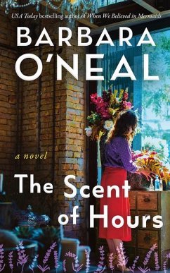 The Scent of Hours - O'Neal, Barbara