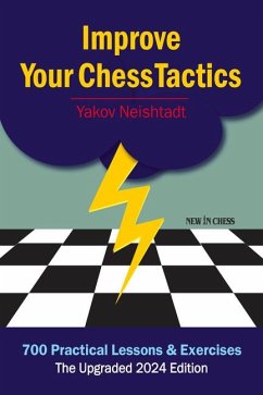 Improve Your Chess Tactics - Neishtadt, Yakov