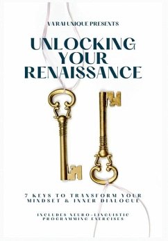 Unlocking Your Renaissance - Unique, Va'Rai