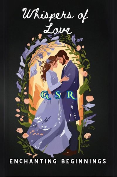 Whispers of Love: Enchanting Beginnings (eBook, ePUB)