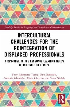 Intercultural Challenges for the Reintegration of Displaced Professionals - Johnstone Young, Tony;Ganassin, Sara;Schneider, Stefanie