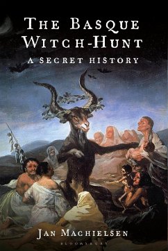 The Basque Witch-Hunt - Machielsen, Jan