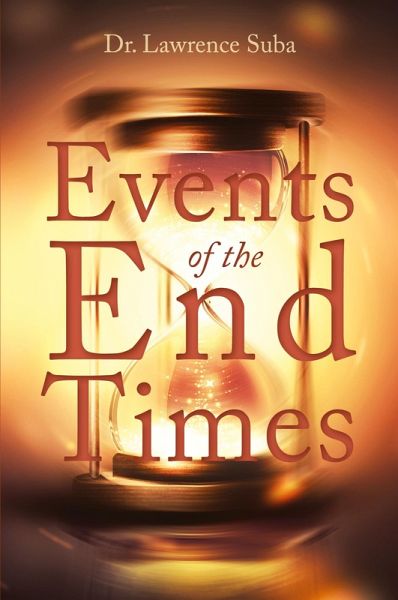 Events of the End Times Events of the End Times