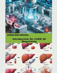 Introduction for LIVER 3D Bioprinting - Brandl, Edenilson
