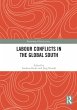 Labour Conflicts in the Global South - Bild 1