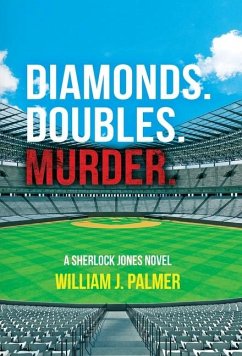 Diamonds. Doubles. Murder. - Palmer, William J