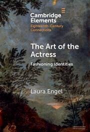 The Art of the Actress - Engel, Laura