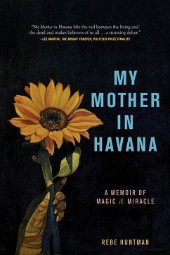 My Mother in Havana - Huntman, Rebe