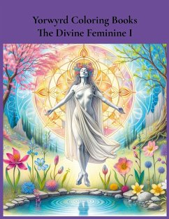 Yorwyrd Coloring Books The Divine Feminine I - Arcadian Jones