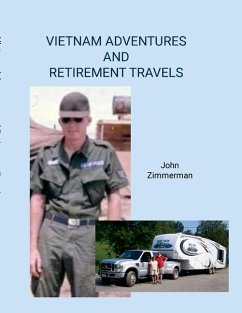 Vietnam Adventures and Retirement Travels - Zimmerman Sr, John