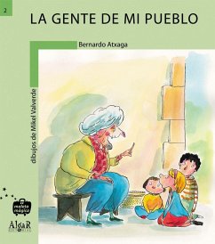 La gente de mi pueblo - Valverde, Mikel; Atxaga, Bernardo