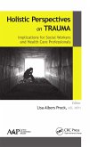 Holistic Perspectives on Trauma