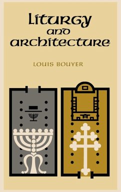 Liturgy and Architecture - Bouyer, Louis