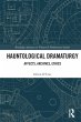 Hauntological Dramaturgy - Bild 1