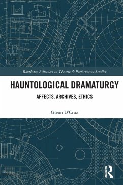 Hauntological Dramaturgy - D'Cruz, Glenn