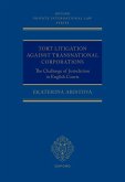 Tort Litigation Against Transnational Corporations