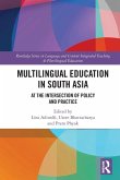 Multilingual Education in South Asia