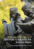 A Documentary History of Jewish-Christian Relations