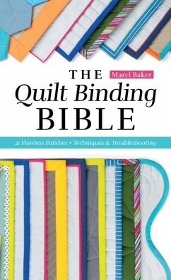 The Quilt Binding Bible - Baker, Marci