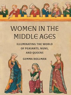 Women in the Middle Ages - Hollman, Gemma