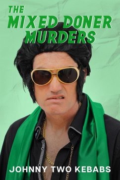 Cover The Mixed Doner Murders (Johnny Two Kebabs, #3) (eBook, ePUB)