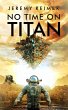No Time on Titan - A Short Story... - Bild 1