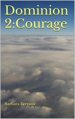 Cover Dominion 2:Courage (Dominium, #2) (eBook, ePUB)
