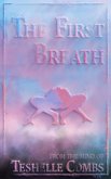 The First Breath (The First Collection, #6) (eBook, ePUB)