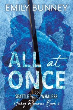 Cover All at Once (Seattle Whalers Hockey Romance, #6) (eBook, ePUB)
