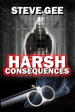 Harsh Consequences (eBook, ePUB) - Gee, Steve